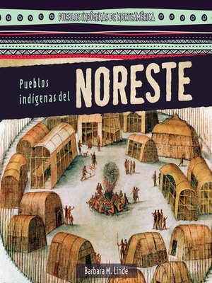 cover image of Pueblos indígenas del Noreste (Native Peoples of the Northeast)